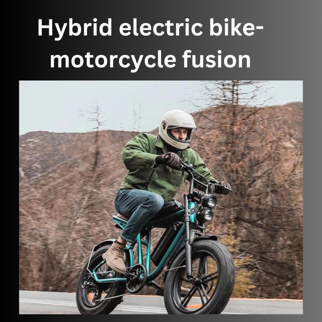 Hybrid electric bike-motorcycle fusion